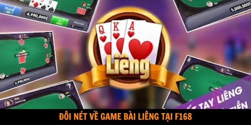 Đôi nét về game bài liêng tại F168