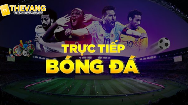 TheVangTV - Trải Nghiệm Xem Trực Tiếp Bóng Đá Chất Lượng Cao 29 TheVangTV - Trải Nghiệm Xem Trực Tiếp Bóng Đá Chất Lượng Cao ad 4nxfe8hyarrfrsavlus 4euyg3nmx itebxttsxmsp eyoisnu0rlsipf2bwsmxkmzk pvnrxlmchqdjbvg4t mj3ec hhzz0h6 a1curerbcqzxkesw v8ejv4 ghbmj9ctni1ye