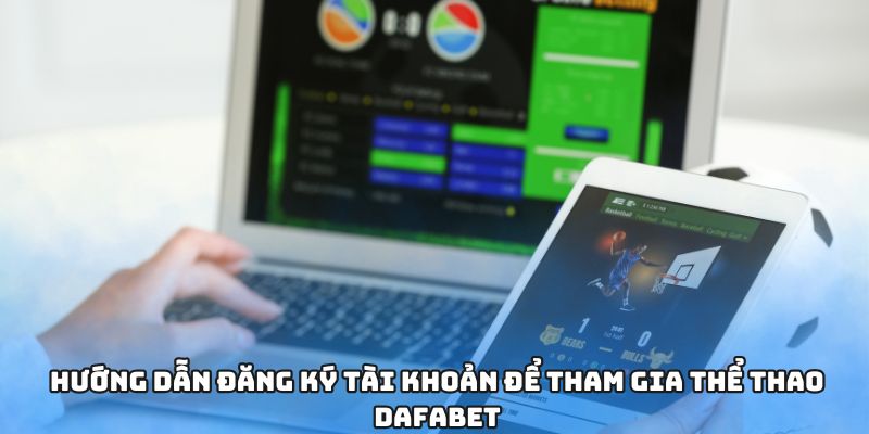 ad_4nxfvchywd8vad4jxlljg9hqibhchkg9thbj2v2kahz-zmcs-rfffs-tvauoqh3eoqm_hnytal96hcutl3szv4upfhthrharqw0zibwrc0l87osdorqwm8wplixwdxvepf3b8r2tgqa Hướng dẫn đăng ký tài khoản để tham gia thể thao Dafabet