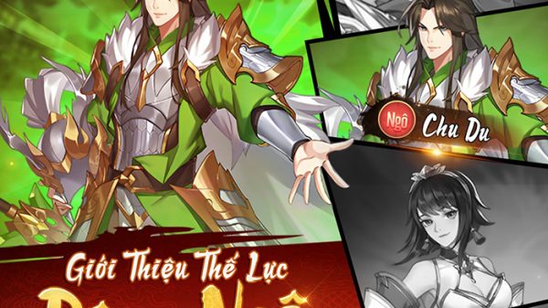 Soi sức mạnh phe Đông Ngô trong game Chân Vương 3Q Mobile afkmobi chan vuong 3q phe dong ngo anh 10jpg