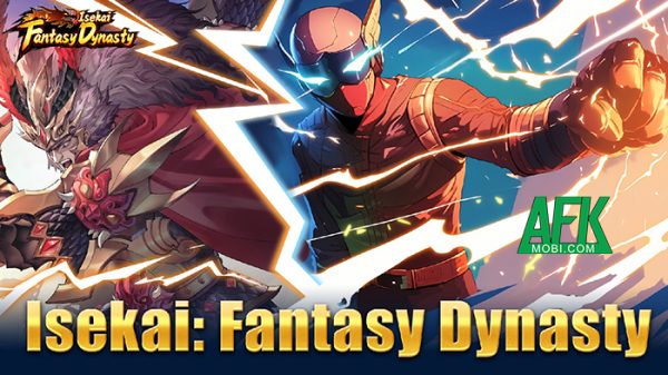 Isekai: Fantasy Dynasty game đấu tướng chiến thuật đưa bạn xuyên không về thời kì Tam Quốc afkmobi isekaifantasydynasty 1jpg
