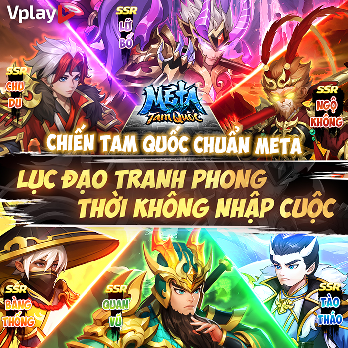 Mê Ta Tam Quốc - Vplay nâng tầm đấu tướng chiến thuật với 100+ chiến tướng đa vũ trụ 0 Mê Ta Tam Quốc - Vplay nâng tầm đấu tướng chiến thuật với 100+ chiến tướng đa vũ trụ 0