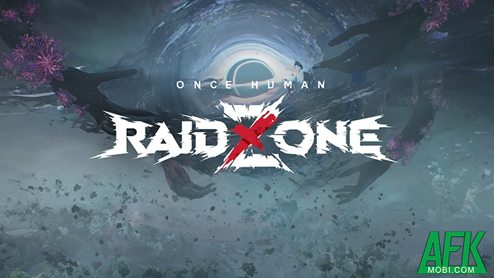 Once Human: RaidZone cho bạn trải nghiệm cảm giác sinh tồn PvP căn não trong thế giới mở 0