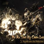 Tam Quốc Chí – Chiến Lược ra mắt phiên bản lớn, đồng thời tiếp tục liên kết với Dynasty Warriors 9 Empires và tặng Vô Song Tiểu Kiều! afkmobi tamquocchichienluocmax2 1jpg