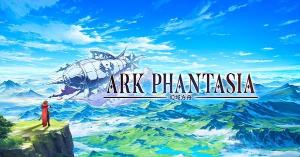 Ark Phantasia mở ra một cánh cửa dẫn bạn vào một cuộc phiêu lưu đầy mê hoặc arkphantasia thumbjpg