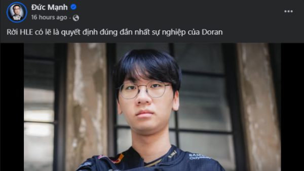 LMHT: BLV Đức Mạnh bị fan HLE công kích vì bình luận liên quan đến Doran blv duc manh dram thumbjpg