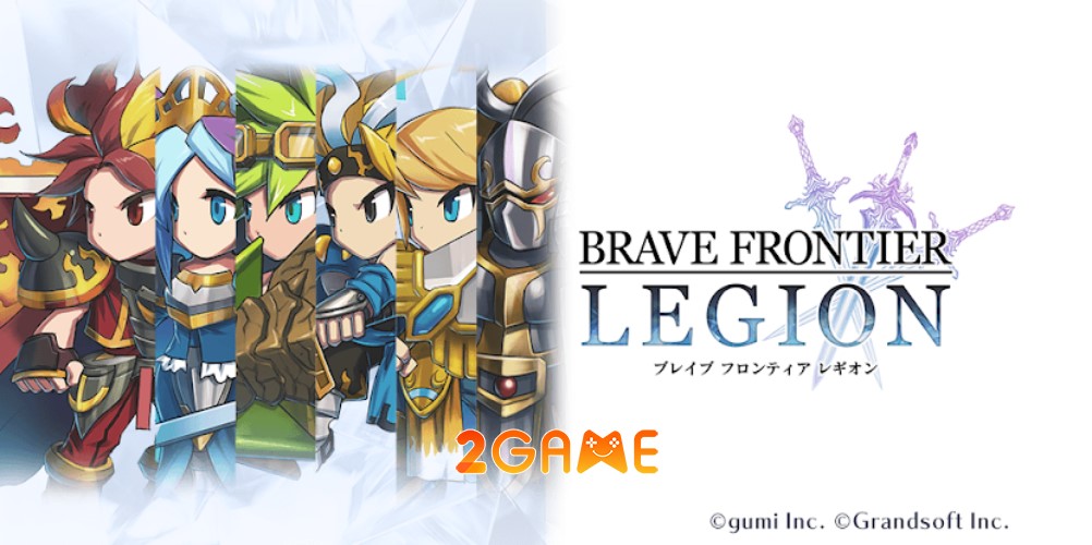 game nhập vai đánh theo lượt BRAVE FRONTIER LEGION trên mobile