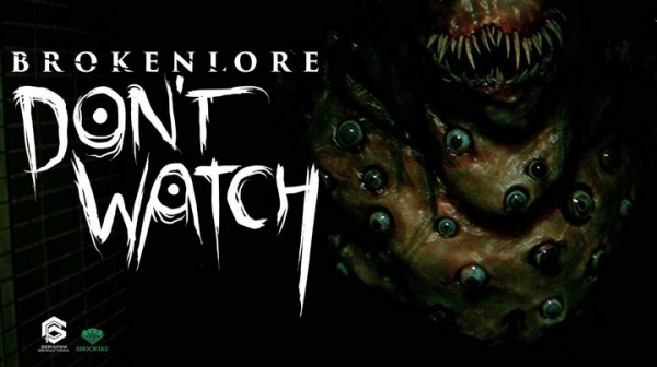 BrokenLore: DON’T WATCH Chính Thức Công Bố Ngày Phát Hành Trên Console broken 320250422162905jpg