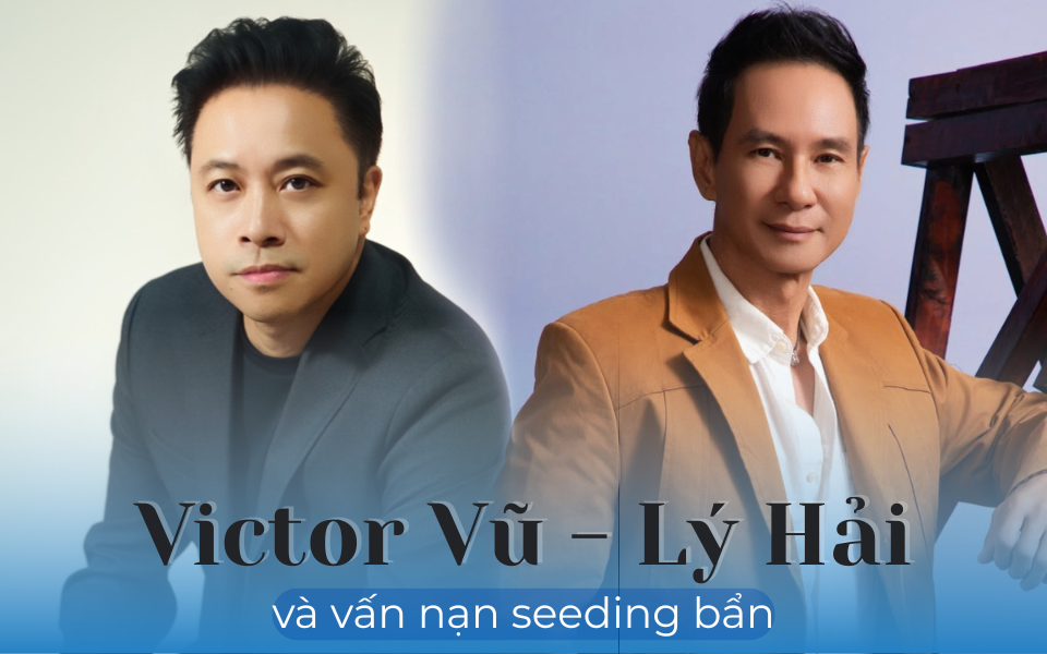 Hết Lý Hải tới Victor Vũ nhận bão seeding bẩn: Ai nạn nhân - ai hưởng lợi?- Ảnh 1.