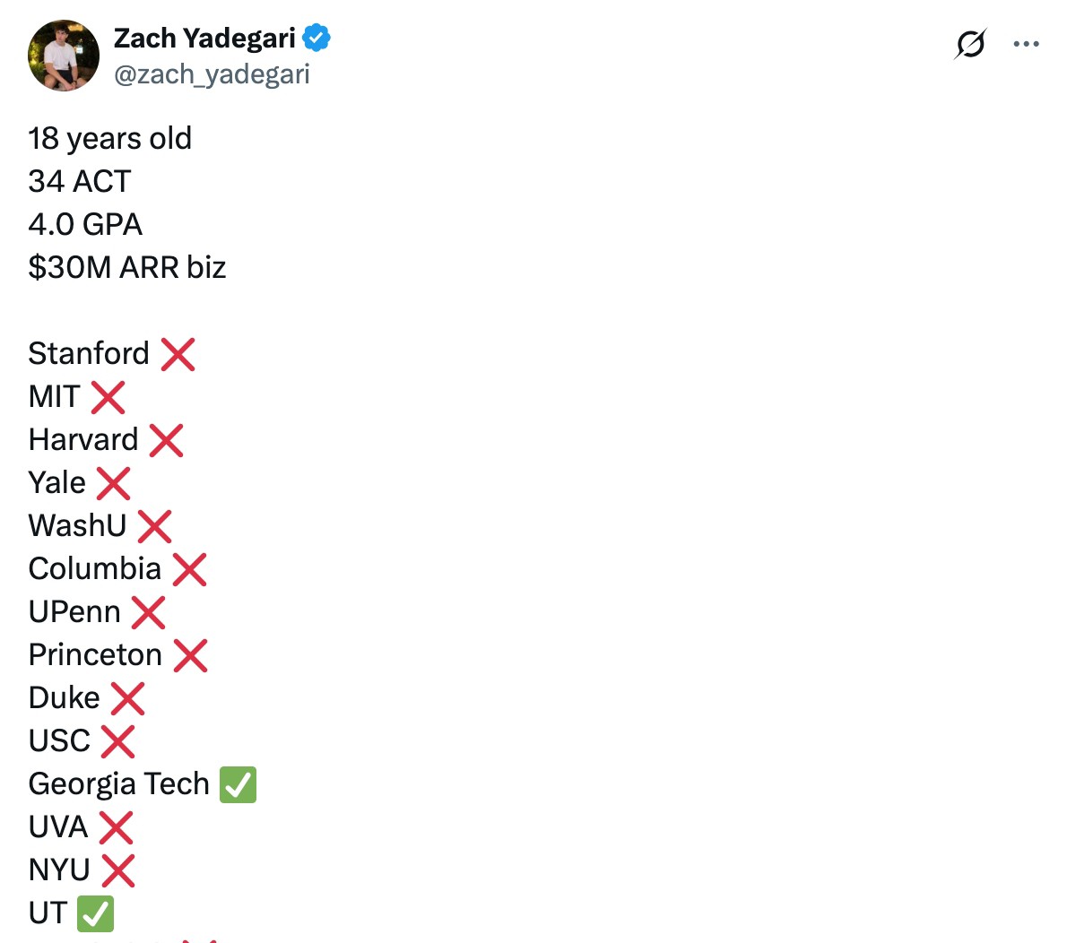 Dù vậy, cậu vẫn bị hàng loạt các trường danh tiếng từ chối.