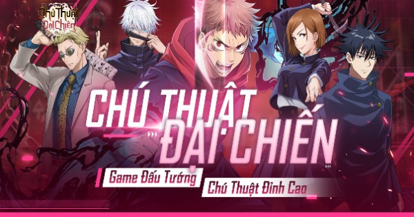 Chú Thuật Đại Chiến – Game đấu tướng chuẩn anime Jujutsu Kaisen chu thuat dai chien thumbjpg