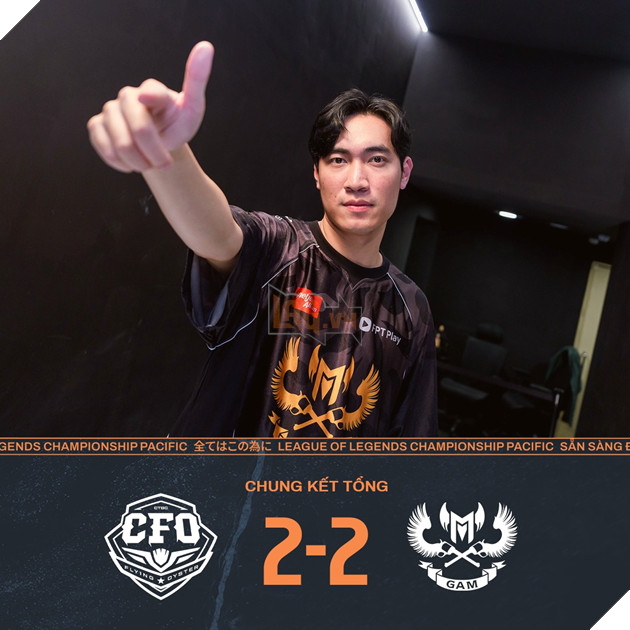 LCP 2025: Nhin Lai Hanh Trinh Buoc Len Dinh Vinh Quang Cua GAM Esports đẩy CFO đến Ván đấu thứ 5