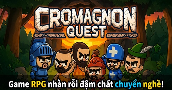 Cromagnon Quest – Hành trình chuyển nghề đầy bất ngờ cromagnonquest thumbjpg