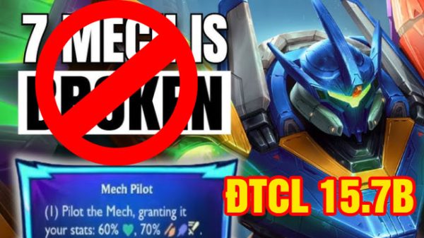 ĐTCL 15.7 ra mắt ngay bản vá B chỉ để cho Phi Công Chiến Giáp “cút” dtcl 157b thumbjpg