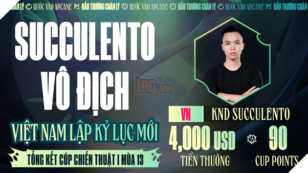 Dau Truong Chan Ly Esports Mua 13: Ky Thu KND SUCCULENTO Giup Khu Vuc Viet Nam Tiep Tuc Dang Quang Tai Cup Chien Thuat APAC Đấu Trường Chân Lý Esports Mùa 13: Kỳ Thủ KND SUCCULENTO Giúp Khu Vực Việt Nam Tiếp Tục Đăng Quang Tại Cúp Chiến Thuật APAC