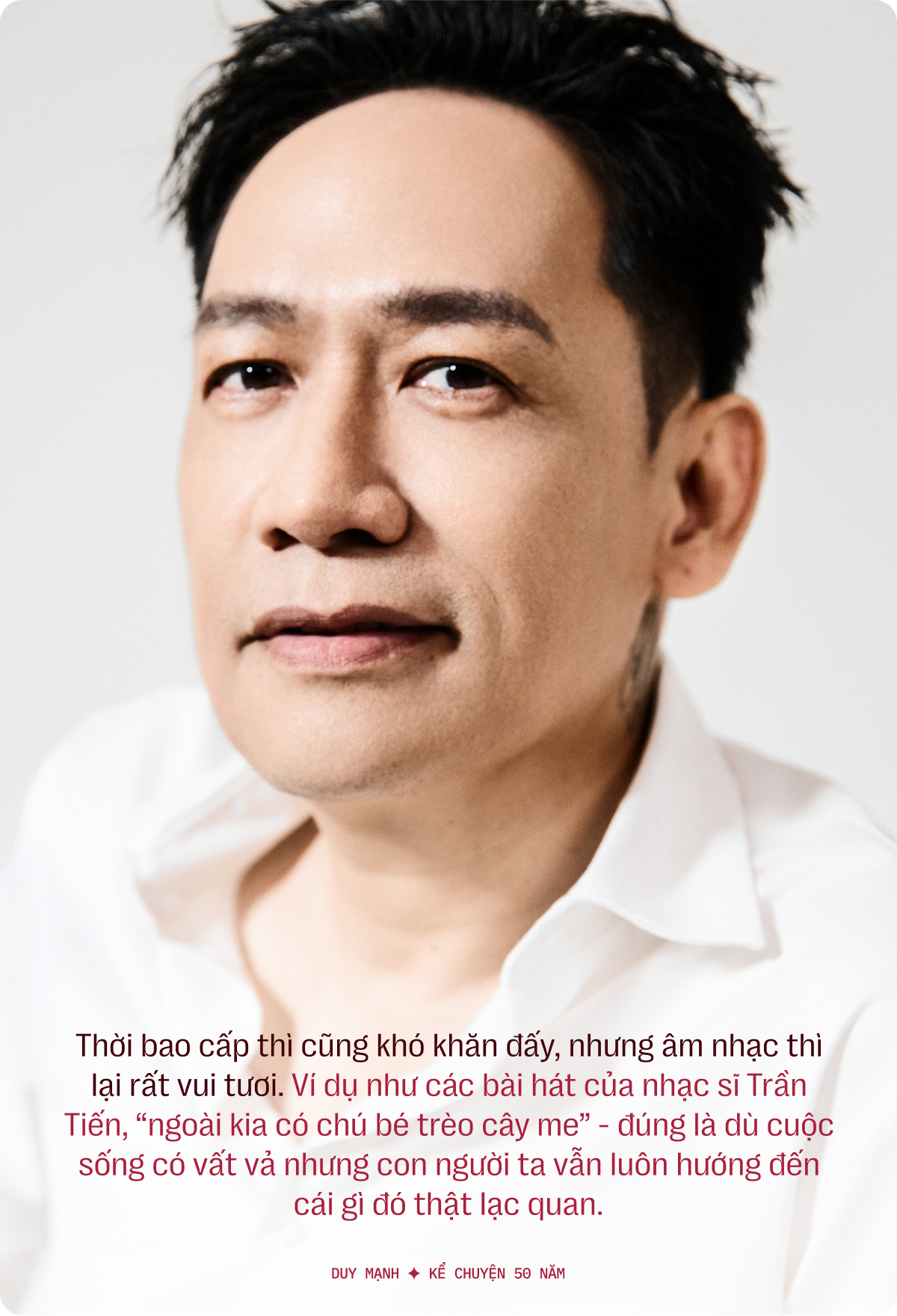 Nghe Duy Mạnh kể chuyện 50 năm: