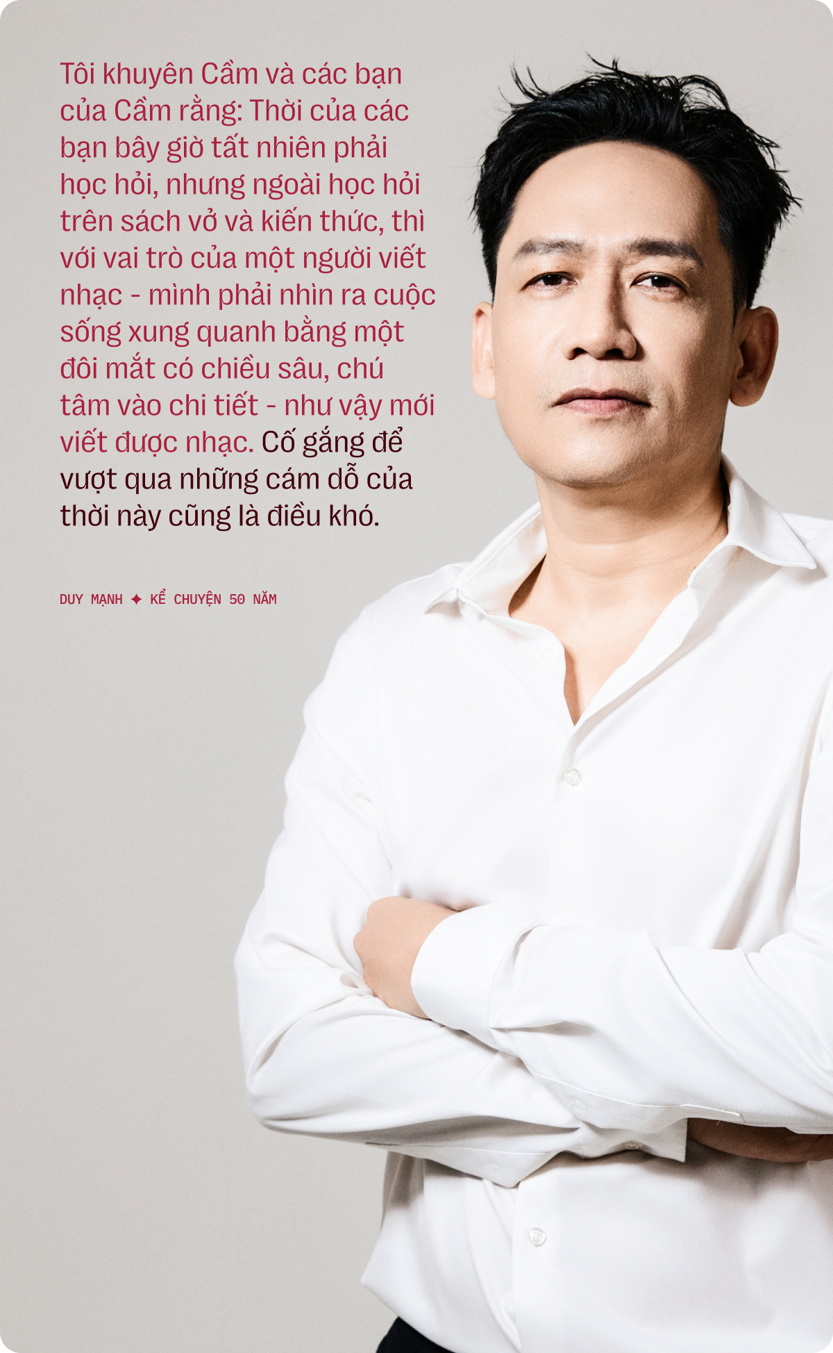 Nghe Duy Mạnh kể chuyện 50 năm: