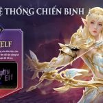 Elf – Mảnh ghép không thể thiếu trong mọi đội hình MU Lục Địa VNG elf mulucdiavng anh thumbjpg