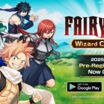 FAIRY TAIL: Wizard Chronicle – Game idle RPG casual chính thức “hạ cánh” ngày 3 tháng 12 fairy tail wizard chronicle upcoming thumbjpg