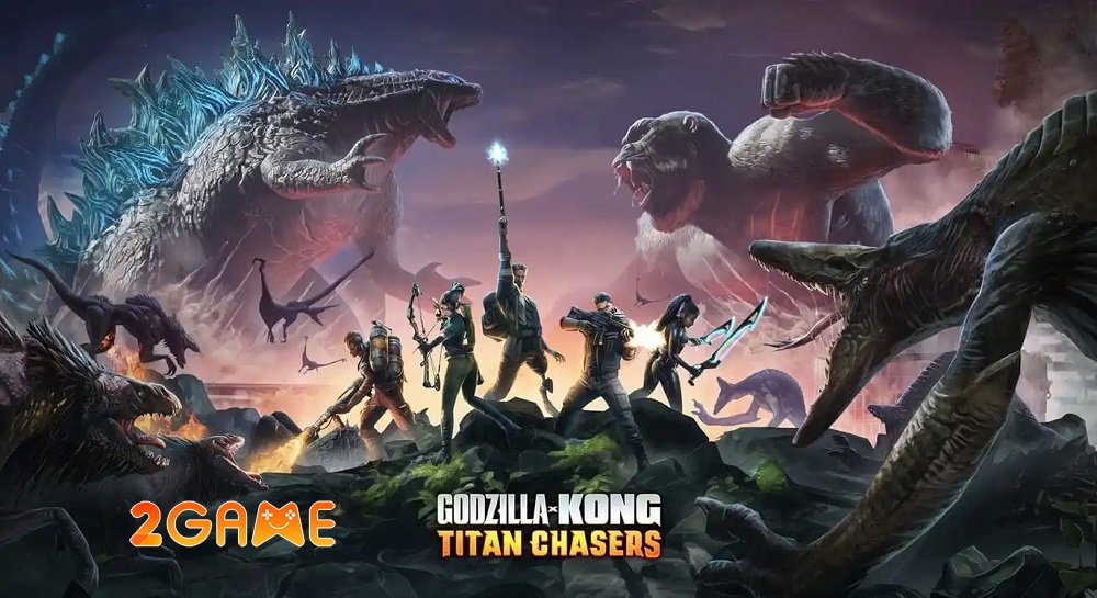 Godzilla x Kong: Titan Chasers – Những điều cần biết để có khởi đầu mạnh mẽ godzilla x kong titan chasers hd 1