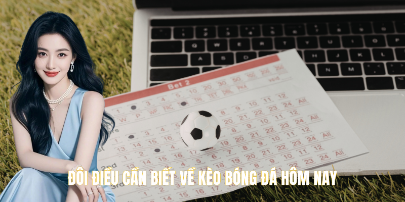 image-20251120185224-1-1 Đôi điều cần biết về kèo bóng đá hôm nay