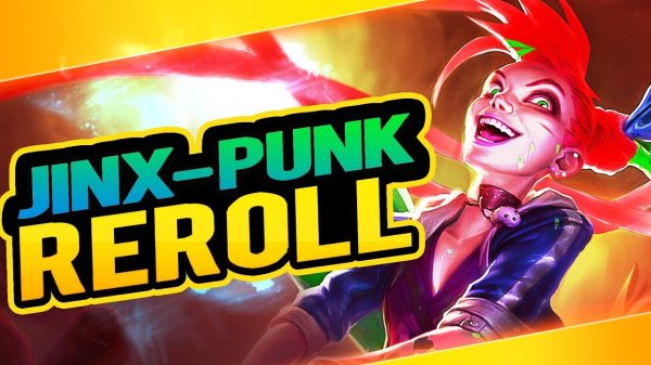 Tái Hiện ĐTCL mùa 10: Hướng dẫn đội hình reroll Punk, bài ổn để vào top jinx gjpg
