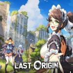 LAST ORIGIN – Game chiến thuật cùng các cô nàng chiến binh xinh đẹp last origin thumbjpg