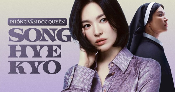 ĐỘC QUYỀN phỏng vấn Song Hye Kyo: Mặc trang phục nữ tu là trải nghiệm thú vị, nó giúp tôi thay đổi một điều lu2jvf9g 17403285854482036464174 0 0 834 1593 crop 1740328589699848041560jpeg