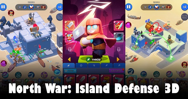 North War: Island Defense 3D – Game chiến thuật đậm chất thần thoại Bắc Âu north war thumbjpg