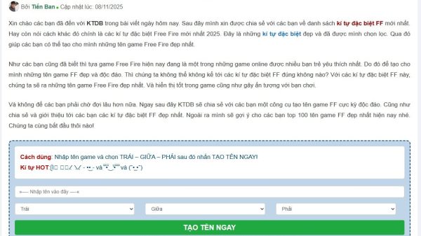 Tạo Tên Game Free Fire Chất Ngầu Cùng Ktdb.Net – Công Cụ Tạo Tên FF Ký Tự Đặc Biệt Hot Nhất 2025 50 Tạo Tên Game Free Fire Chất Ngầu Cùng Ktdb.Net – Công Cụ Tạo Tên FF Ký Tự Đặc Biệt Hot Nhất 2025 picture1 dvazjpg