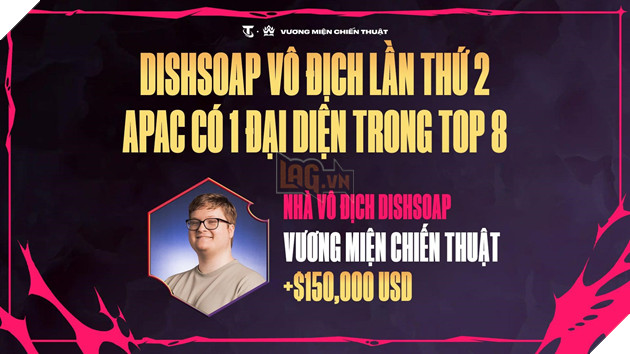 Đấu Trường Chân Lý Esports Mùa 13: Tuyển Thủ Dishsoap Lần Thứ 2 Lên Đỉnh Thế Giới, Mùa Giải 14 Đã Sẵn Sàng Nhập Cuộc!