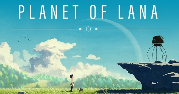 Planet of Lana Sắp “Đổ Bộ” Mobile – Hành Trình Thơ Mộng Giữa Hành Tinh Kỳ Bí! planet of lana upcoming thumbjpg