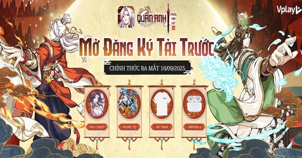 Quần Anh Phong Hoa Lục bùng nổ cùng MV hoành tráng và sự kiện duet hấp dẫn trước thềm ra mắt quananhphonghoaluc uudai thumbjpg