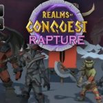Realms of Conquest: Rapture – Bước vào vương quốc của những trận chiến huyền thoại realmsofconquestrapture thumbjpg