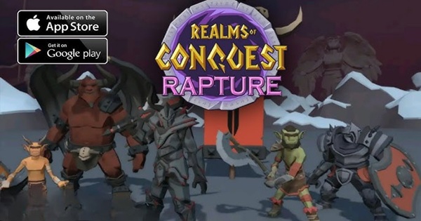 Realms of Conquest: Rapture – Bước vào vương quốc của những trận chiến huyền thoại realmsofconquestrapture thumbjpg