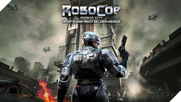 RoboCop: Rogue City Công Bố Trailer Xác Định Ngày Ra Mắt Unfinished Business