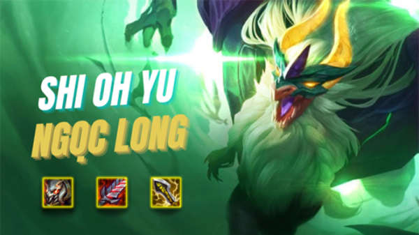 ĐTCL Tái Hiện 7.5: Hướng dẫn đội hình Ngọc Long Shi Oh Yu carry cực tín 30 ĐTCL Tái Hiện 7.5: Hướng dẫn đội hình Ngọc Long Shi Oh Yu carry cực tín shiohyu 640x360 1png