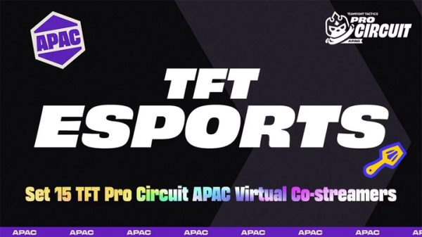 Đấu trường chân lý mùa 15: Việt Nam cử lực lượng kỷ lục tham dự chung kết khu vực APAC tft apac 15jpg