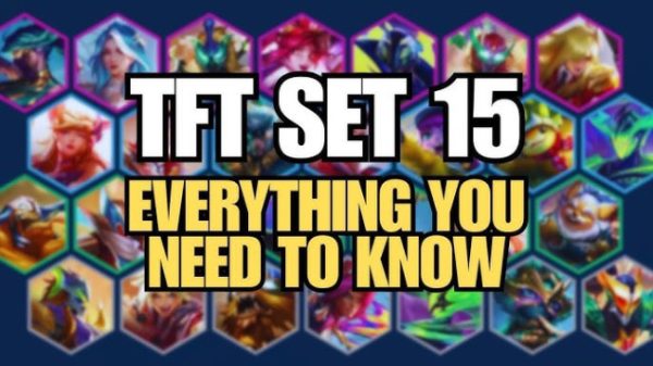 ĐTCL mùa 15: Top những điều bạn cần chú ý để tránh bỡ ngỡ mùa mới tft set 15 thumbjpg