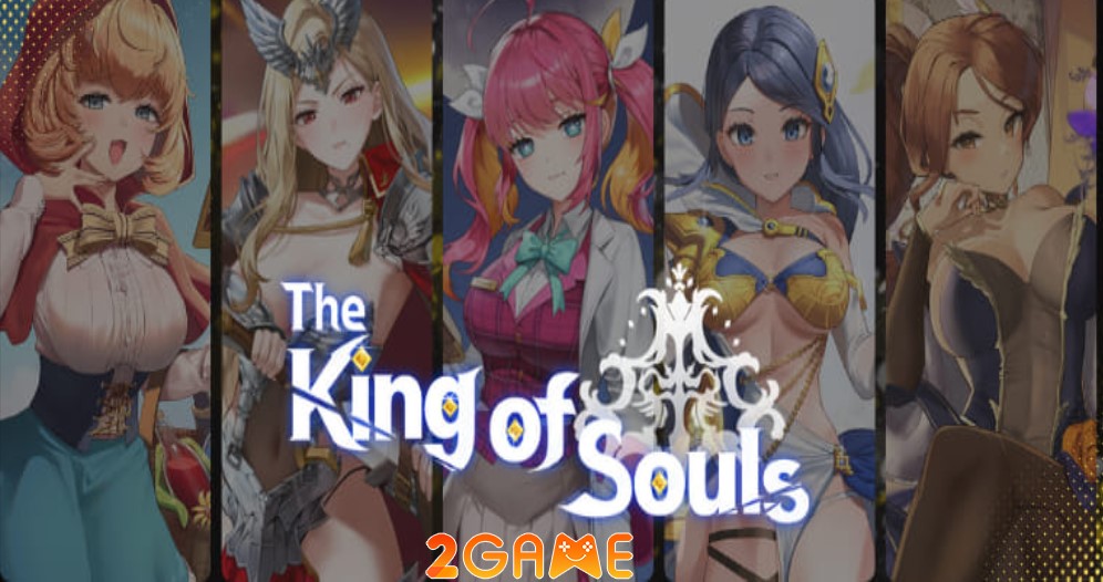 Xây dựng tổ đội linh hồn của riêng mình trong game The King of Souls the king of souls 2