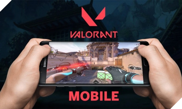 VALORANT Mobile công bố cấu hình cực kì dễ thở, iPhone 6s cũng có thể chiến được