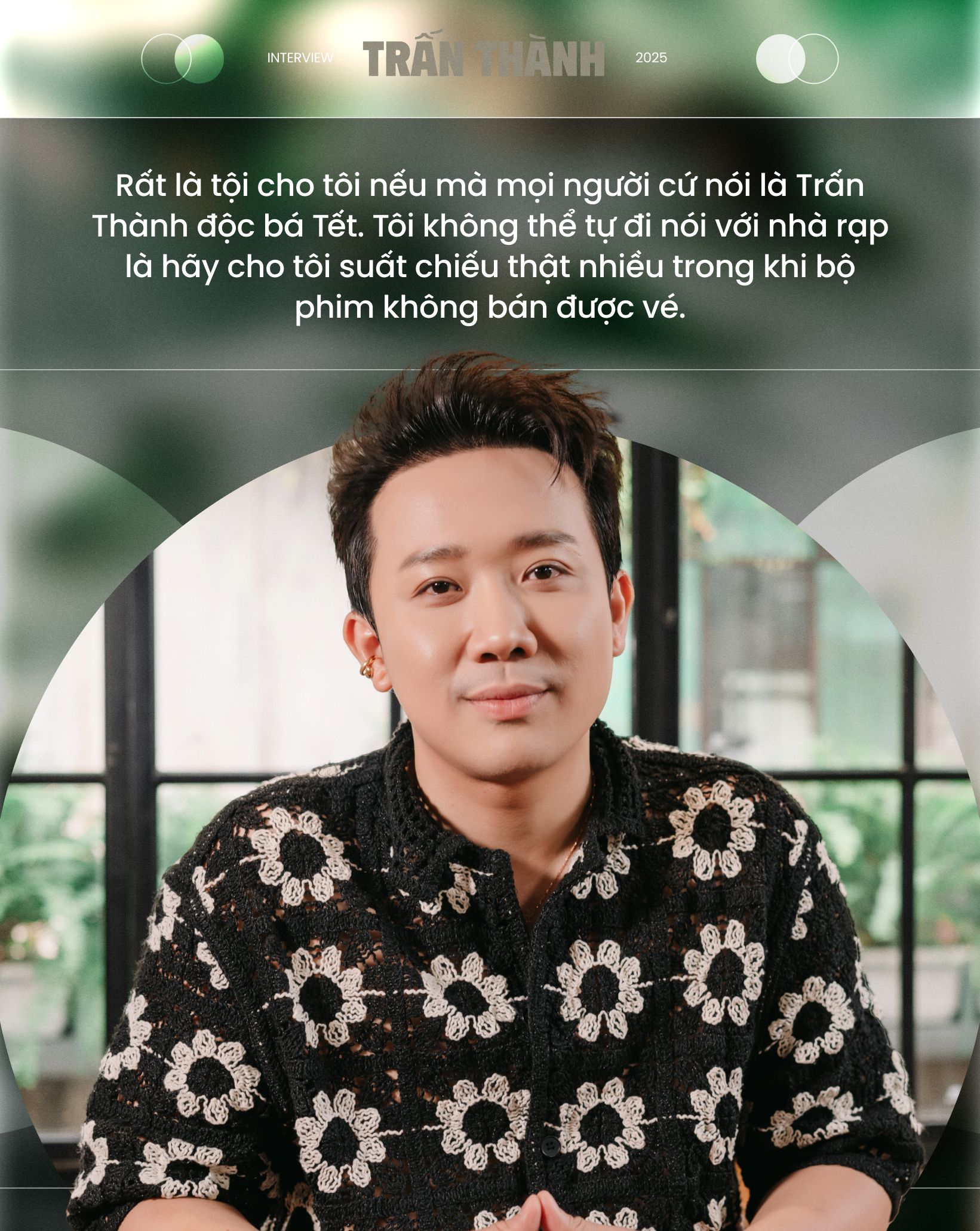 Trấn Thành: Rất tội cho tôi nếu mọi người cứ nói tôi độc bá phim Tết- Ảnh 5. Trấn Thành: Rất tội cho tôi nếu mọi người cứ nói tôi độc bá phim Tết- Ảnh 5.