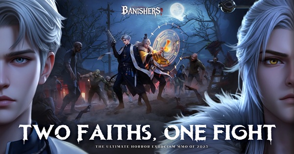 Banishers: Faiths Entwined – Cuộc đối đầu Đông và Tây của các pháp sư trừ tà banishersfaithsentwined thumbjpg