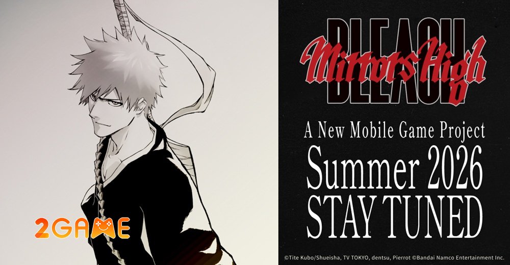 BLEACH Mirrors High – Game mobile mới thuộc series BLEACH dự kiến ra mắt hè 2026 bleach mirrors high game 1
