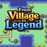 From Village to Legend – Game nhập vai 2D theo lượt có lối chơi đầy mê hoặc và đồ hoạ tinh tế fromvillagetolegend thumbjpg