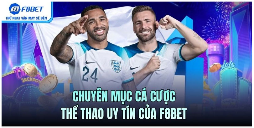 Điểm Nổi Bật Của Thể Thao F8BET