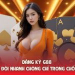 Đăng ký G88 - Đổi đời nhanh chóng chỉ trong chốc lát image 20260209232231 8