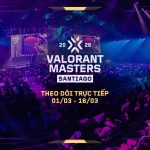 VALORANT Masters Santiago: Những Điều Bạn Cần Biết image001 bdqkjpg