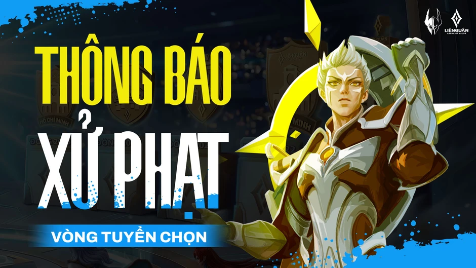 Loạt đội tuyển và tuyển thủ tham dự Tứ Phương Đại Chiến Mùa Xuân 2026 dính án phạt Loạt đội tuyển và tuyển thủ tham dự Tứ Phương Đại Chiến Mùa Xuân 2026 dính án phạt