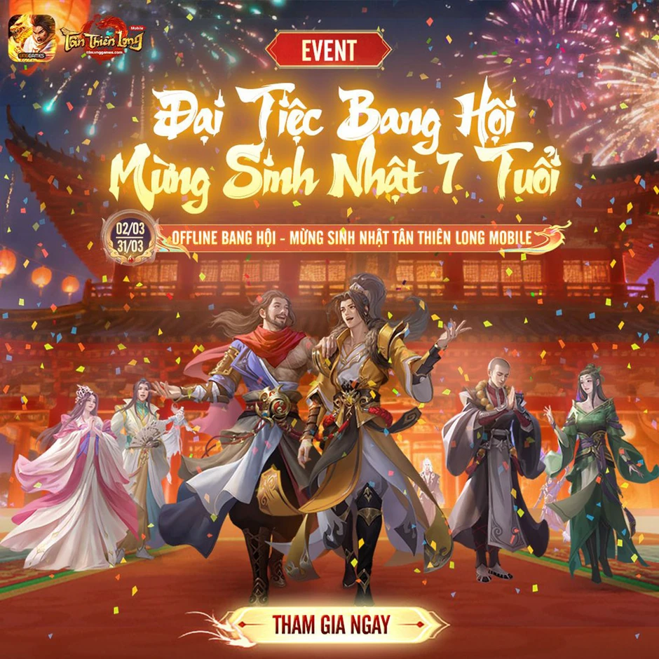 Mừng sinh nhật 7 tuổi, Tân Thiên Long Mobile công bố loạt hoạt động tưng bừng cho game thủ